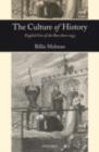 The Culture of History : English Uses of the Past 1800-1953 - Billie Melman