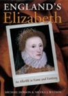 England`s Elizabeth : An Afterlife in Fame and Fantasy - eBook