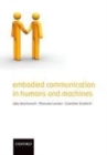 Embodied Communication in Humans and Machines - eBook