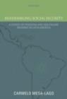 Reassembling Social Security : A Survey of Pensions and Health Care Reforms in Latin America - eBook