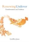 Renewing Unilever : Transformation and Tradition - eBook