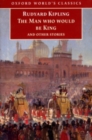 The Man Who Would Be King : and Other Stories - Rudyard Kipling