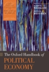 The Oxford Handbook of Political Economy - eBook