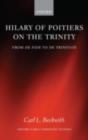 Hilary of Poitiers on the Trinity : From De Fide to De Trinitate - eBook