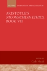 Aristotle's Nicomachean Ethics, Book VII : Symposium Aristotelicum - eBook