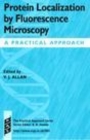 Protein Localization by Fluorescence Microscopy - eBook