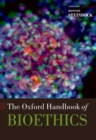 The Oxford Handbook of Bioethics - eBook