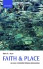 Faith and Place : An Essay in Embodied Religious Epistemology - eBook