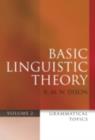 Basic Linguistic Theory Volume 2 : Grammatical Topics - R. M. W. Dixon