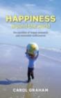 Happiness Around the World : The paradox of happy peasants and miserable millionaires - Carol Graham