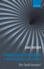 Humanitarian Intervention and the Responsibility To Protect : Who Should Intervene? - eBook