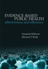 Evidence-based Public Health : Effectiveness and efficiency - eBook