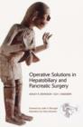 Operative Solutions in Hepatobiliary and Pancreatic Surgery - eBook