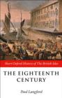 The Eighteenth Century : 1688-1815 - eBook