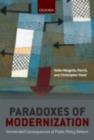 Paradoxes of Modernization : Unintended Consequences of Public Policy Reform - eBook