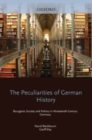 The Peculiarities of German History : Bourgeois Society and Politics in Nineteenth-Century Germany - eBook