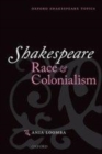 Shakespeare, Race, and Colonialism - eBook