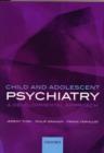 Child and Adolescent Psychiatry : A developmental approach - Jeremy Turk