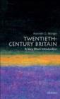 Twentieth-Century Britain: A Very Short Introduction - eBook