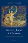 Greed, Lust and Gender : A History of Economic Ideas - eBook