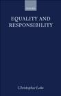 Equality and Responsibility - eBook