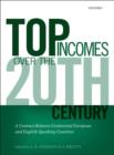 Top Incomes Over the Twentieth Century : A Contrast Between Continental European and English-Speaking Countries - eBook