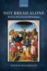 Not Bread Alone : The Uses of Food in the Old Testament - eBook