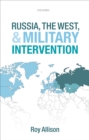 Russia, the West, and Military Intervention - eBook