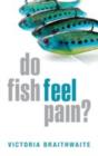 Do Fish Feel Pain? - eBook