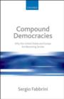 Compound Democracies : Why the United States and Europe Are Becoming Similar - eBook