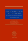 Gurry on Breach of Confidence : The Protection of Confidential Information - Tanya Aplin