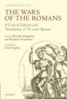 The Wars of the Romans : A Critical Edition and Translation of De Armis Romanis - eBook