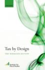 Tax By Design : The Mirrlees Review - eBook