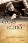 Classes, Cultures, and Politics : Essays on British History for Ross McKibbin - eBook