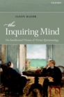 The Inquiring Mind : On Intellectual Virtues and Virtue Epistemology - eBook