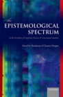 The Epistemological Spectrum : At the Interface of Cognitive Science and Conceptual Analysis - eBook