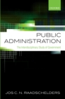 Public Administration : The Interdisciplinary Study of Government - eBook