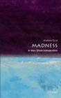 Madness: A Very Short Introduction - eBook