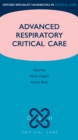 Advanced Respiratory Critical Care - eBook