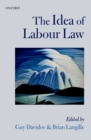 The Idea of Labour Law - eBook