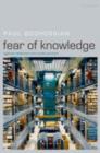 Fear of Knowledge : Against Relativism and Constructivism - Paul Boghossian