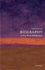Biography: A Very Short Introduction - eBook