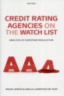 Credit Rating Agencies on the Watch List : Analysis of European Regulation - eBook