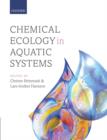 Chemical Ecology in Aquatic Systems - eBook