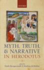 Myth, Truth, and Narrative in Herodotus - eBook