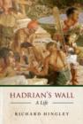 Hadrian's Wall : A Life - eBook