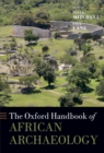 The Oxford Handbook of African Archaeology - Peter Mitchell