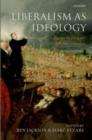 Liberalism as Ideology : Essays in Honour of Michael Freeden - eBook