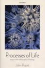 Processes of Life : Essays in the Philosophy of Biology - eBook