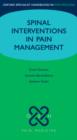 Spinal Interventions in Pain Management - eBook